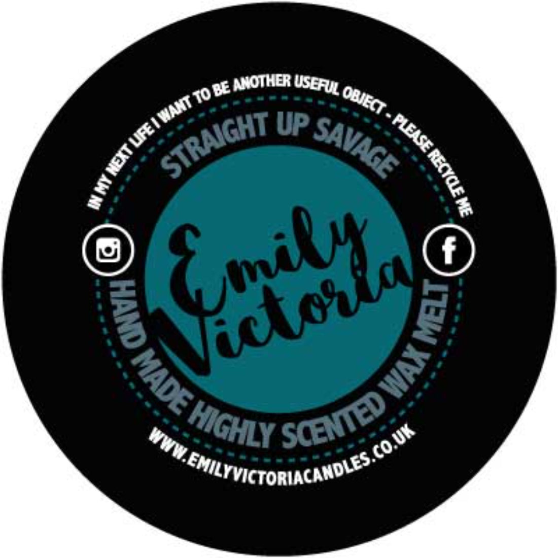 Emily Victoria Straight Up Savage Wax Melt